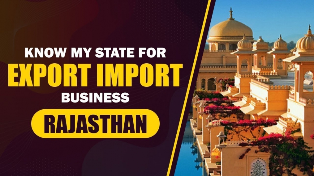Know My State For Export Import Business - Rajasthan | iiiEM