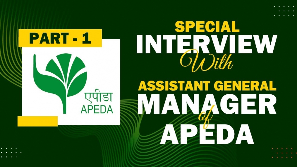 Special Interview With Assistant General Manager of Apeda-  Part 1 | iiiEM